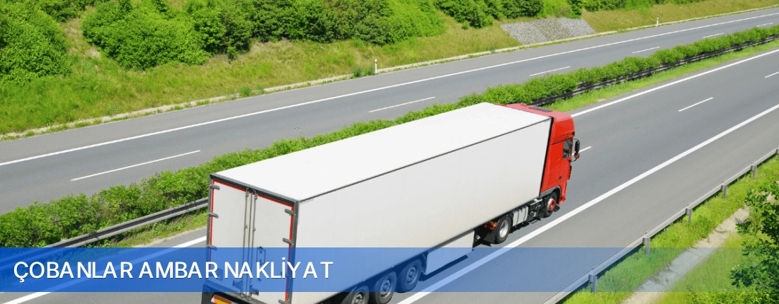 Çobanlar Ambar Nakliyat