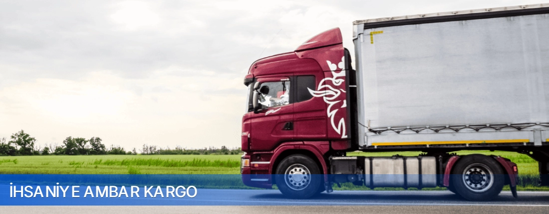 İhsaniye Ambar Kargo İhsaniye Ambar Kargo